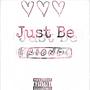 Just Be Friends (Explicit)