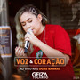 Voz & Coração (Ao Vivo nas Duas Barras 2024)