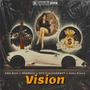 Vision (feat. OBG Bret, OfficialCashBoi & 6a6y Draco) [Explicit]