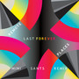 Last Forever (Mini Sants Remix)