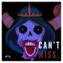 Can't Miss (Explicit)