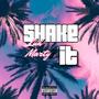 Shake It (Explicit)