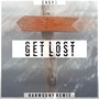 Get Lost (Harmoony Remix)