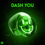 Dash You