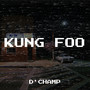 Kung Foo (Explicit)