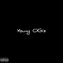 Young Og's (Explicit)