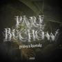 PARE BUCHÓW (feat. ksentaks) [Explicit]