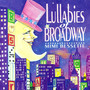 Lullabies of Broadway