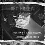 Get Money (feat. Rico Houdini, LiikoTheLizard & Treez) [Explicit]