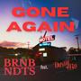 Gone Again (feat. Dusty Bo) [Explicit]