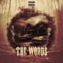 The Woods (Explicit)