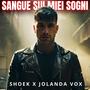 Sangue sui miei sogni (feat. Jolanda Vox)