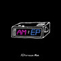 AM: EP (Explicit)