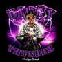 DIRTY THUNDER (Explicit)