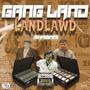 GANGLAND LANDLAWD (Explicit)