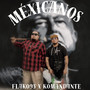 Méxicanos (Explicit)