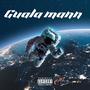 Guala Mann EP (Explicit)