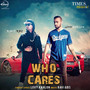 Who Cares - Single