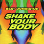 Shake Your Body
