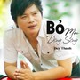 Bỏ Mặc Dòng Sông