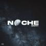 Noche (Sped up) [Explicit]