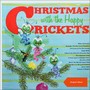 Christmas With The Happy Crickets (Original Album 1959)