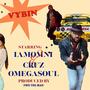 VYBIN (feat. Cruz OmegaSoul & Fwd The Man) [Explicit]