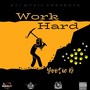 Work Hard (Explicit)