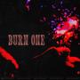 Burn One (feat. Divine Augustine) [Explicit]