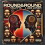 Round & Round (feat. Ace Loner) [Explicit]