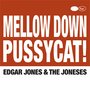 Mellow Down Pussycat