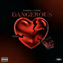 Dangerous in Love (Explicit)