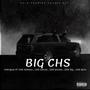 BIG CHS (feat. Hitbacc, Gloxko, CHS Tay & CHS Zmula) [Explicit]