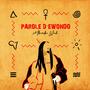 Parole d'ewondo (Explicit)