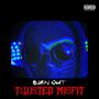 Twisted Misfit (Explicit)