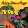 Sit Dung Pon It (Explicit)