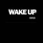 Wake Up!! (Explicit)