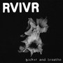 Bicker and Breathe EP