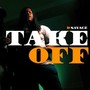 take off (Explicit)