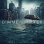 Gimme Shelter (feat. Dana Baker) [Explicit]