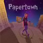 Papertown (Explicit)