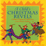 A Child's Christmas Revels