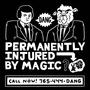 PERMANENTLY INJURED BY MAGIC