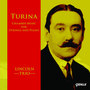 TURINA, J.: Chamber Music (Lincoln Trio)