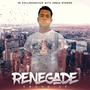 Renegade (feat. Ebonoice) [Explicit]