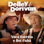 Vaca Estrela e Boi Fubá