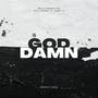 God Damn (Explicit)