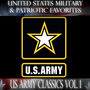 United States Military and Patriotic Favorites: US Army Classics Vol.1