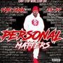 Personal Matters (Explicit)