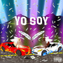 Yo Soy (Explicit)